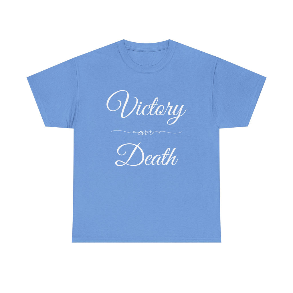 Victory Over Death Unisex Heavy Cotton Tee - Inspirational Quote Shirt, Casual Wear, Gift for Friends, Motivational Apparel, Everyday Comfort