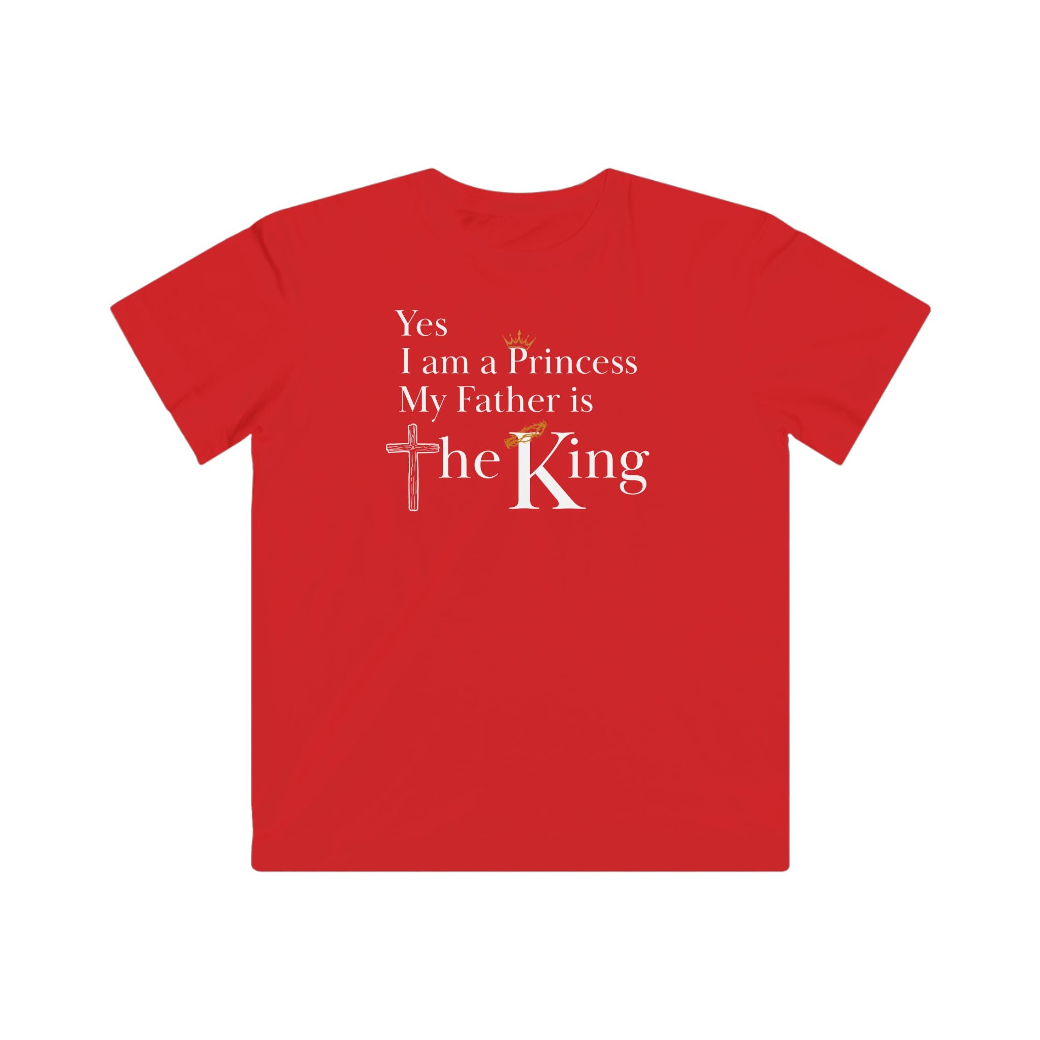 Yes, I am a Princess, My Father is a King Kid's Christian Shirt
