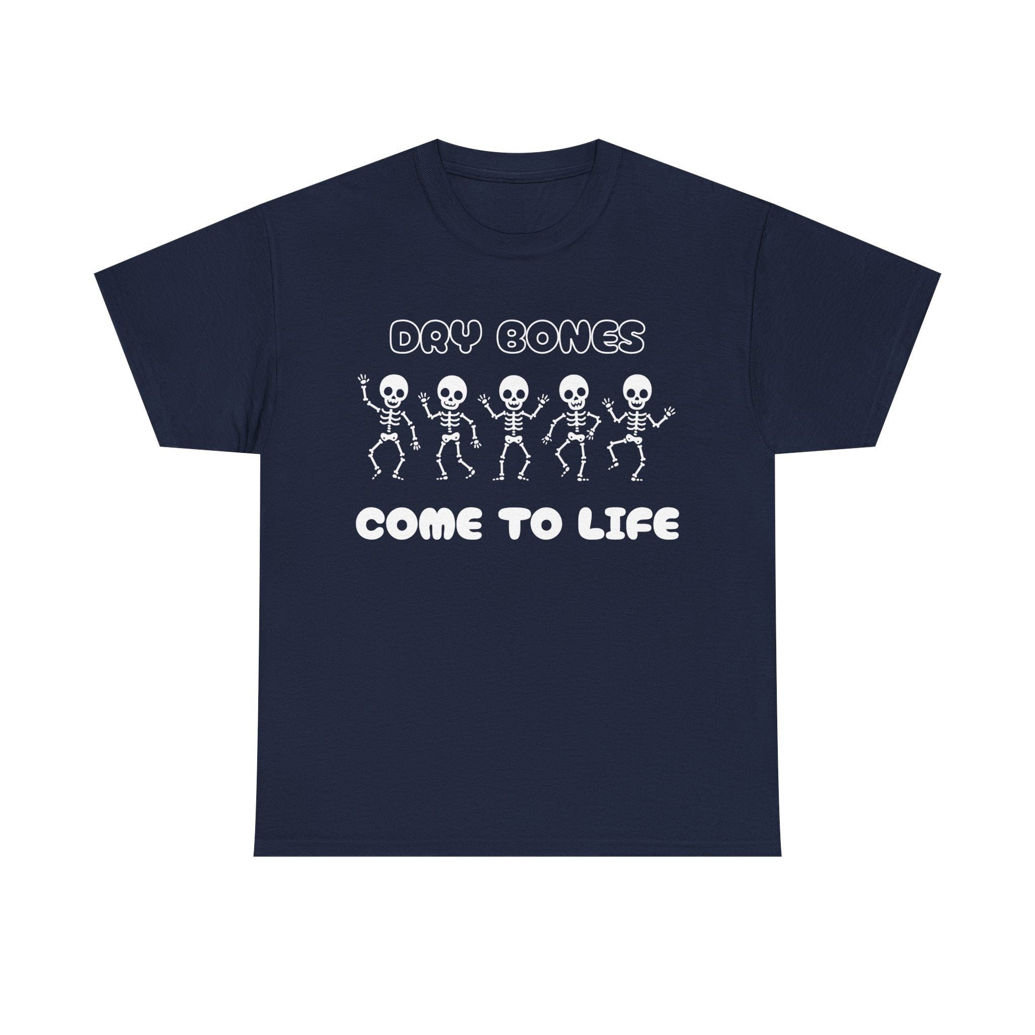 Dry Bones Come To Life Unisex Heavy Cotton Tee
