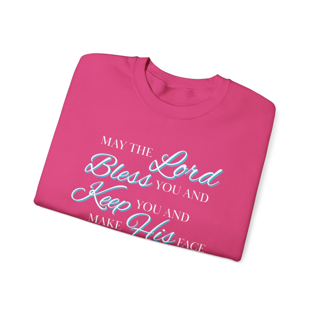 May The Lord Bless You And Keep You Crewneck Sweatshirt