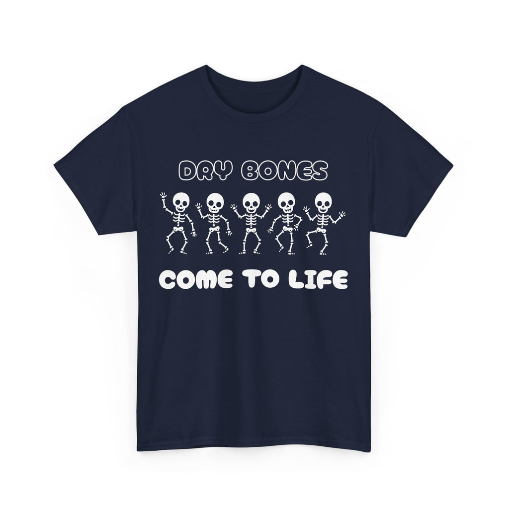Dry Bones Come To Life Unisex Heavy Cotton Tee