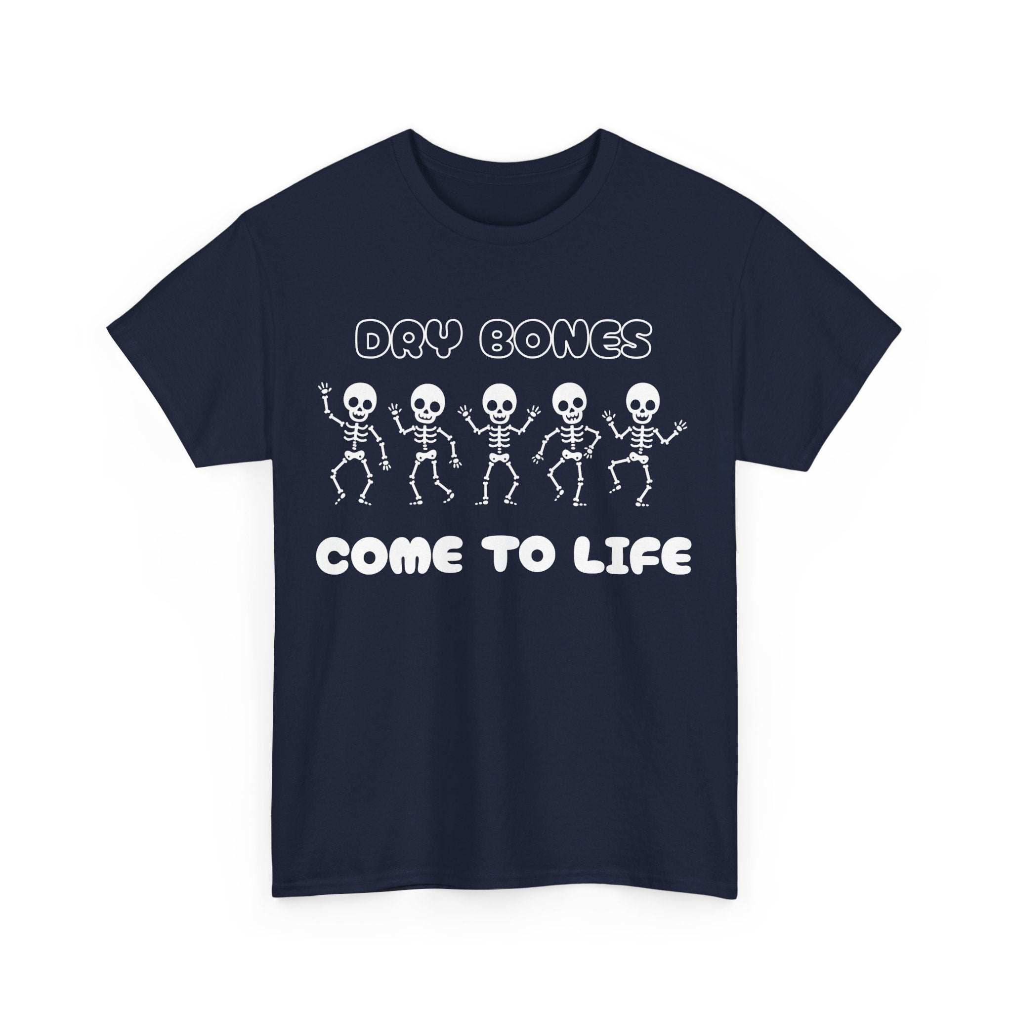 Dry Bones Come To Life Unisex Heavy Cotton Tee