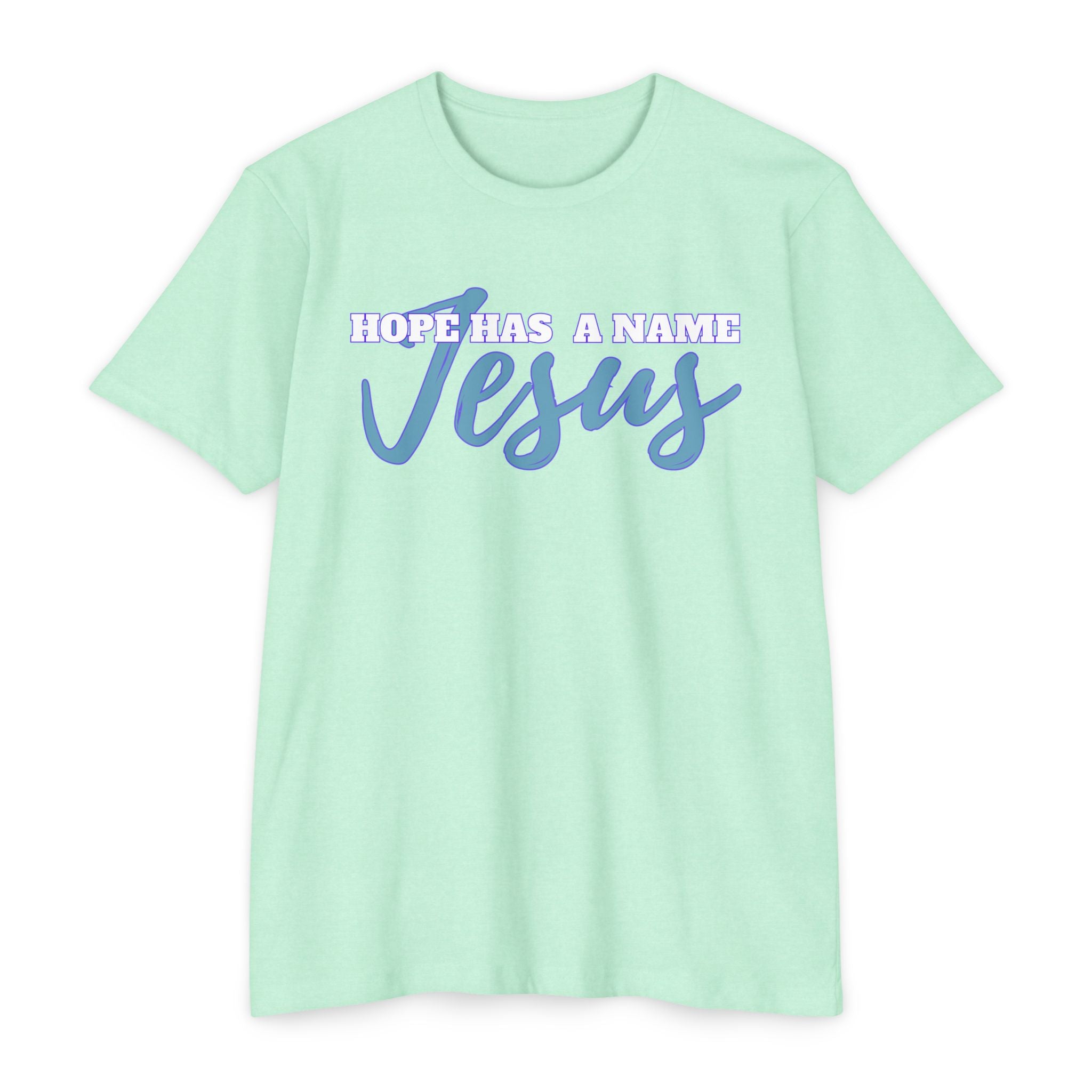Hope Has a Name Jesus T-Shirt, Faith Apparel, Christian Gift, Inspirational Tee, Religious Top, Hopeful Clothing