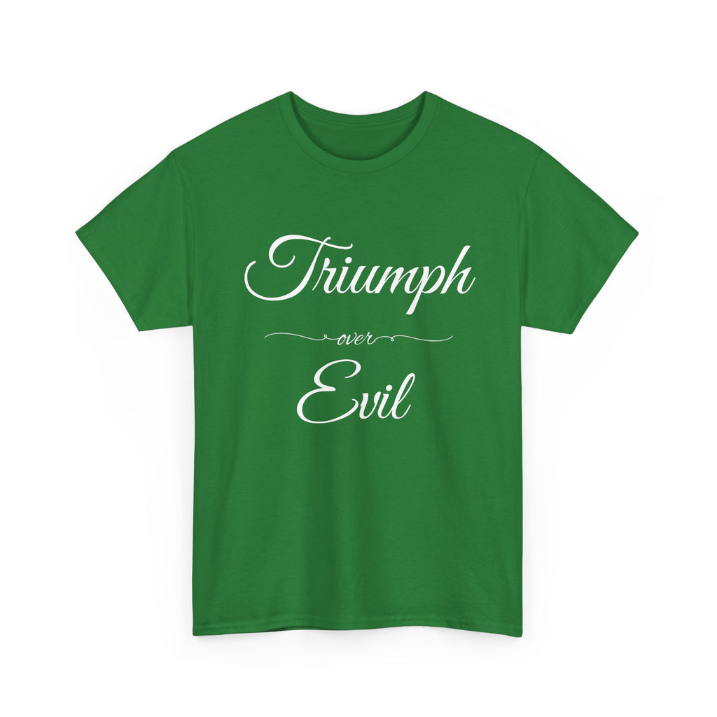 Triumph Over Evil Unisex Heavy Cotton Tee | Inspirational Tee, Casual Wear, Gift for Heroes, Motivational Shirt, Everyday Style