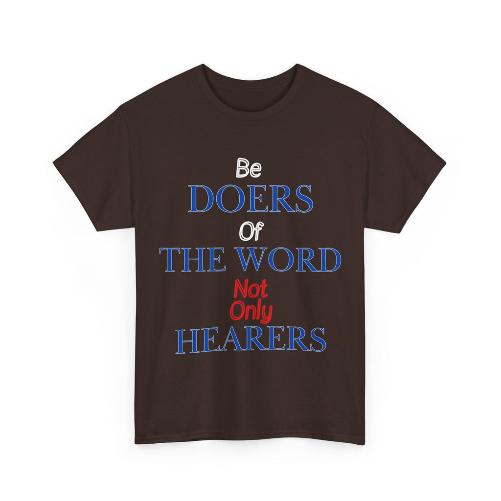 Be Doers of the Word Unisex Tee