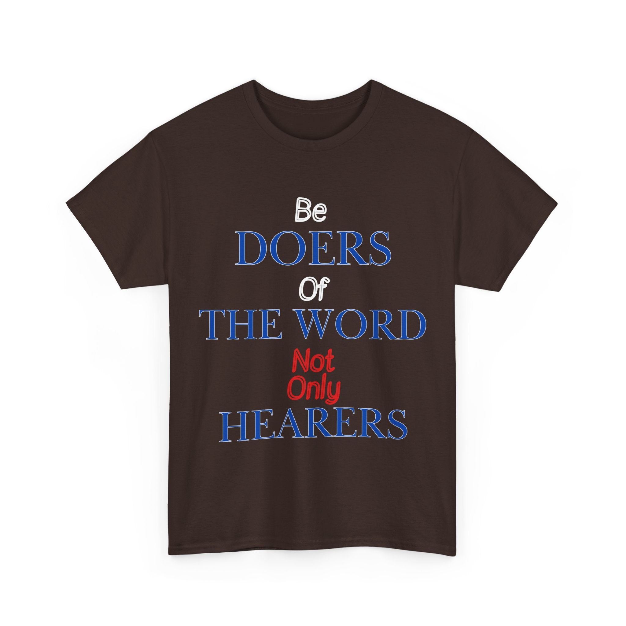 Be Doers of the Word Unisex Tee