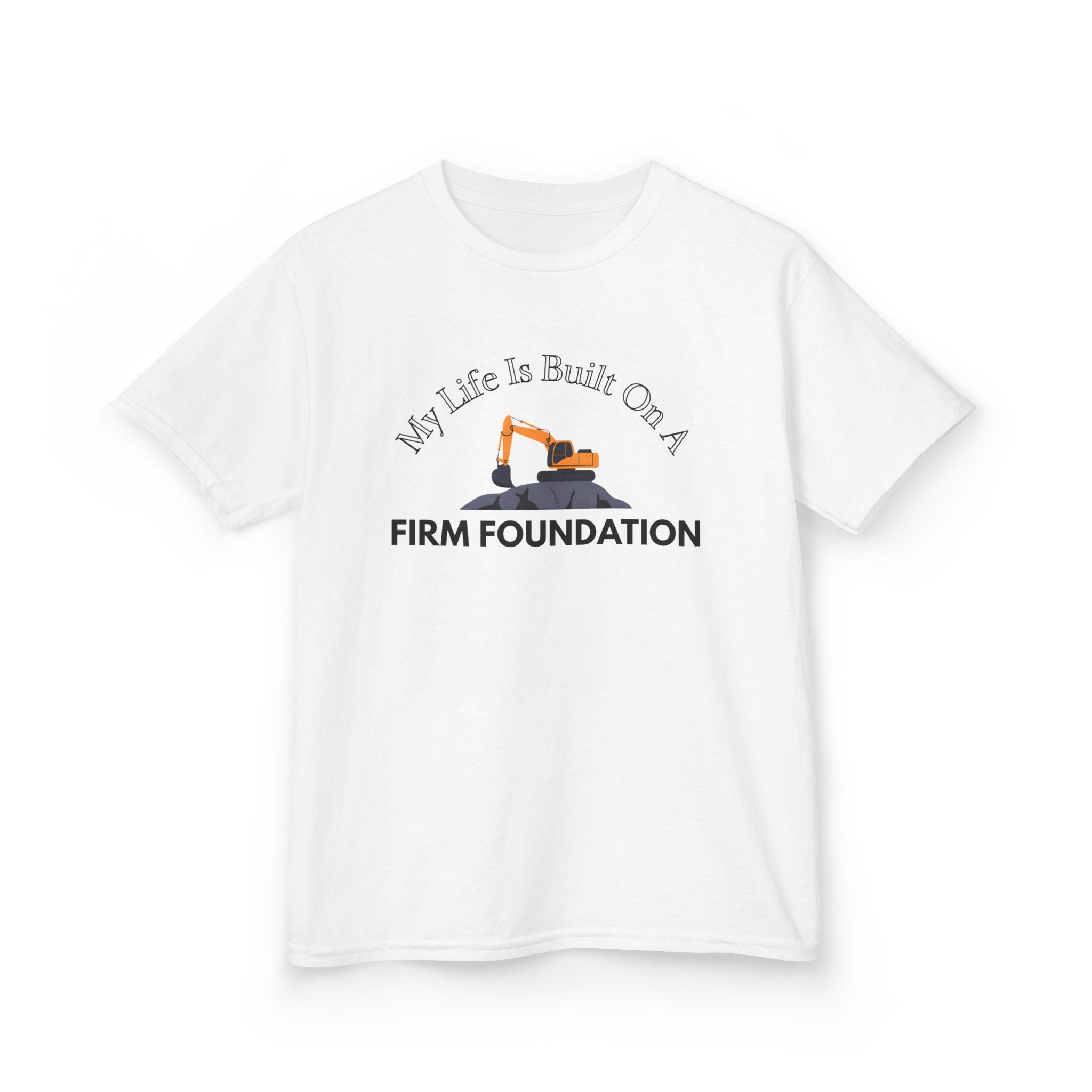 Kids Tee - My Life is Built on a Firm Foundation Construction Image
