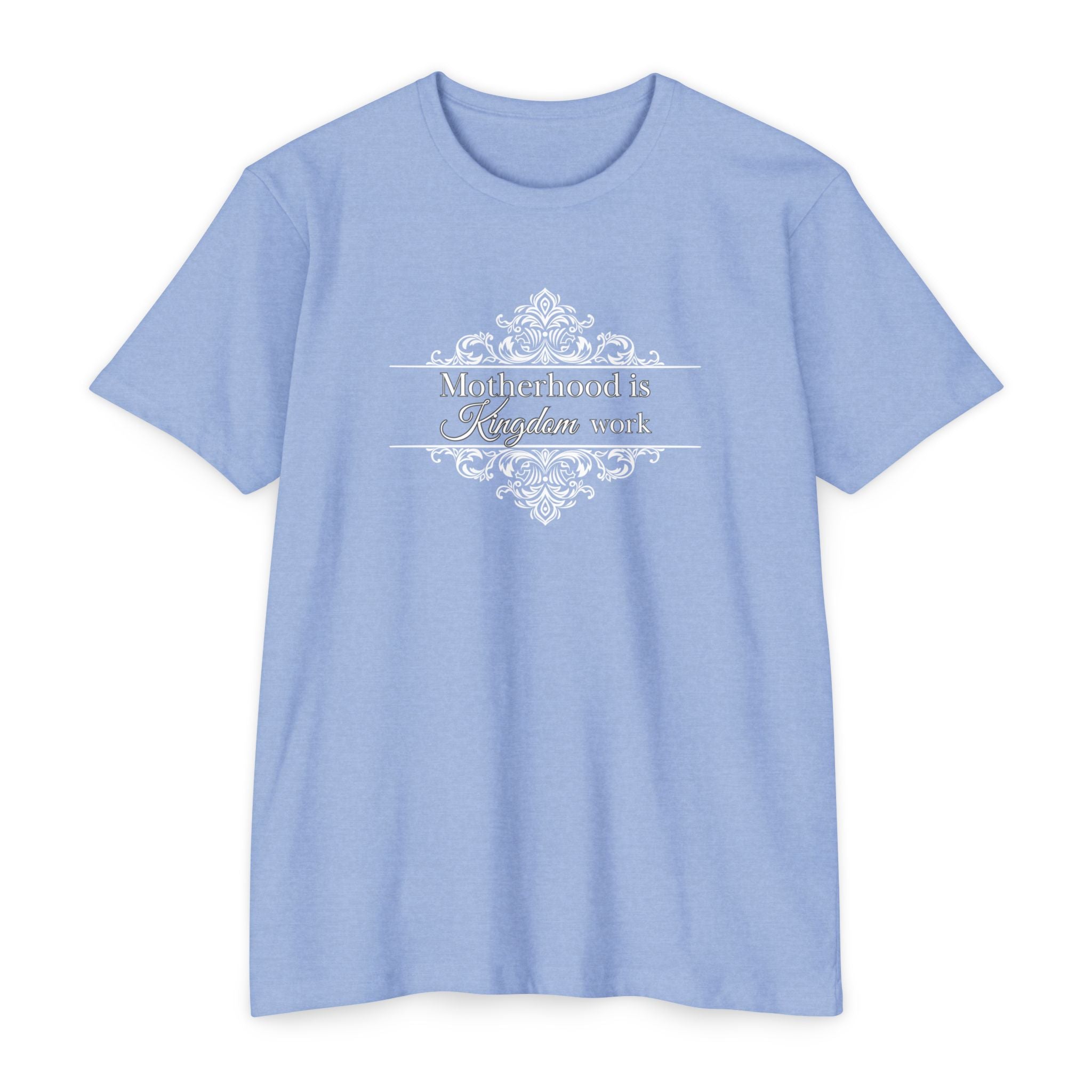 Motherhood is Kingdom Work T-shirt