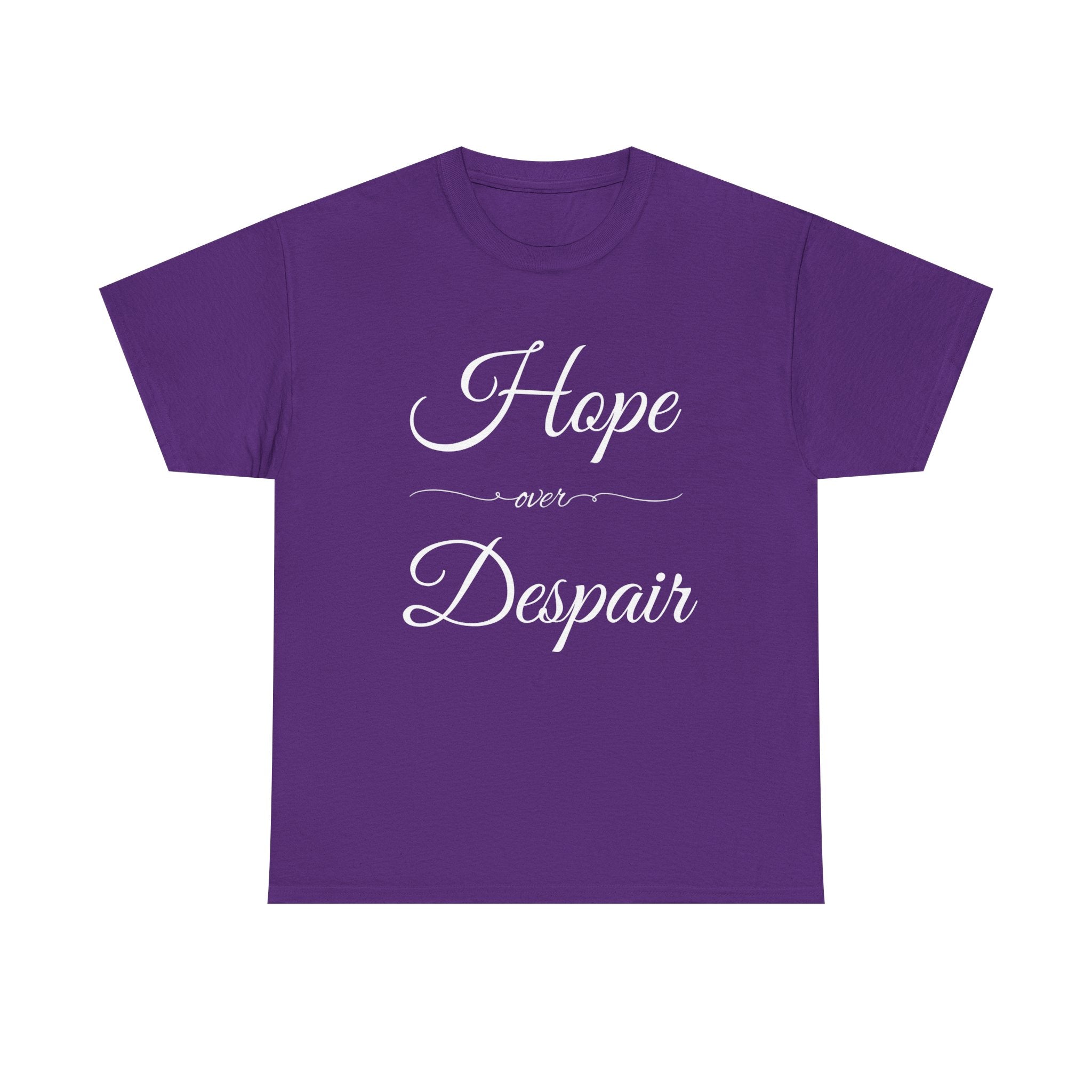 Hope Over Despair Unisex Heavy Cotton Tee, Inspirational T-Shirt for Motivation, Gift for Friends, Casual Wear, Everyday Comfort