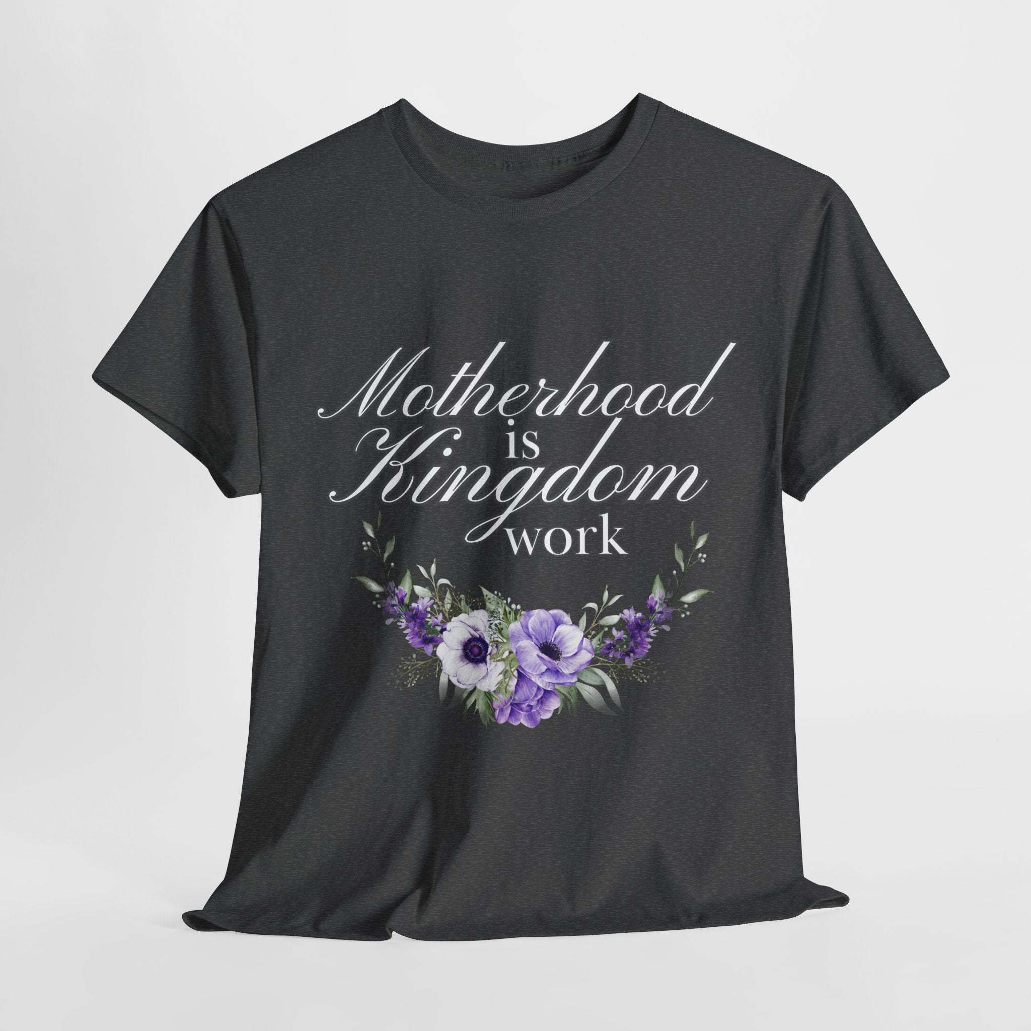 Motherhood is Kingdom Work Unisex Tee - Celebrate Motherhood, Gift for Moms, Cute Floral Design, Relaxed Fit, Everyday Wear