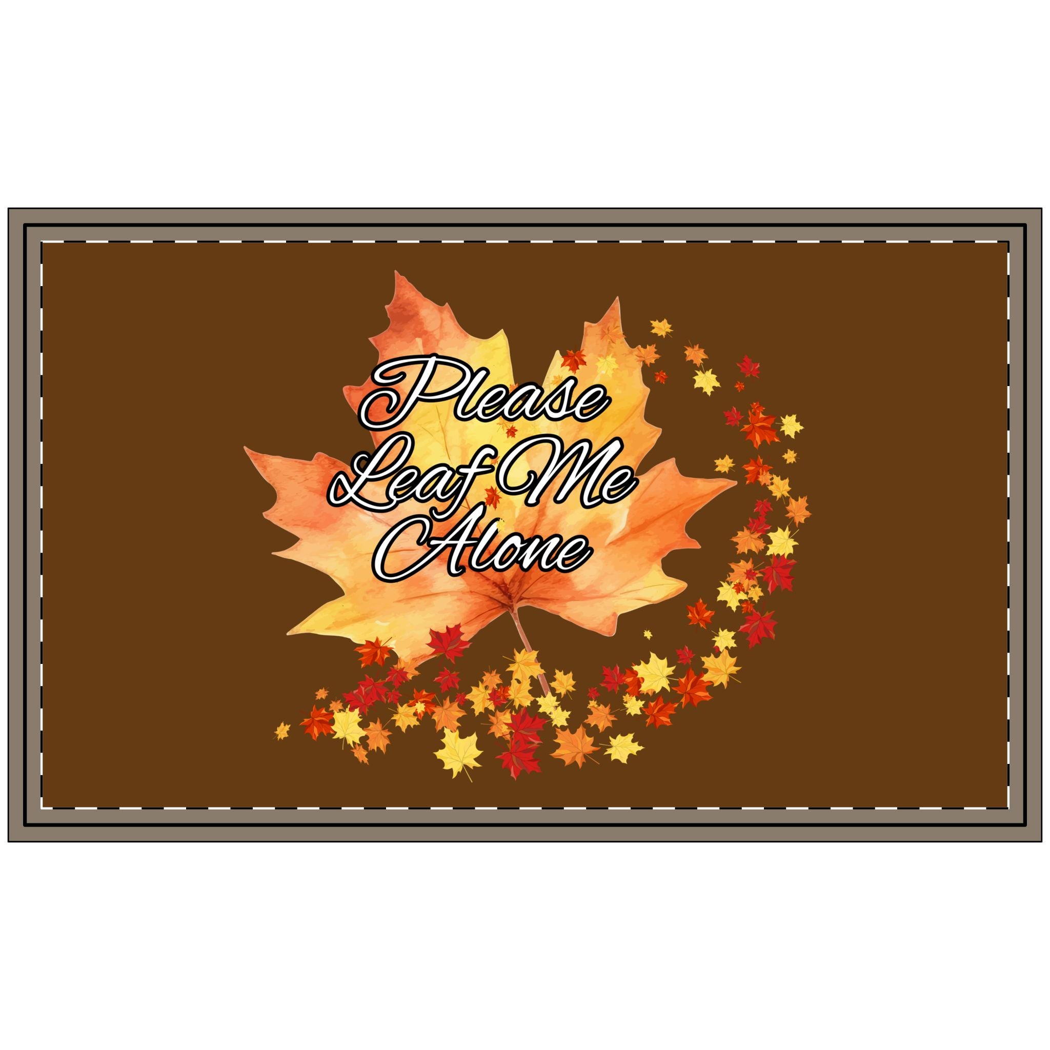 Autumn Doormat - Please Leaf Me Alone, Fall Decor, Welcome Mat, Seasonal Entryway Rug, Funny Home Essentials