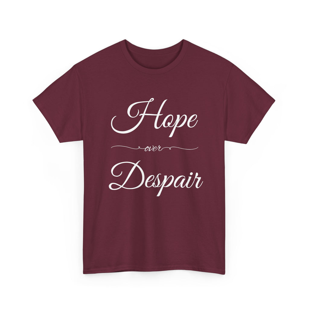 Hope Over Despair Unisex Heavy Cotton Tee, Inspirational T-Shirt for Motivation, Gift for Friends, Casual Wear, Everyday Comfort