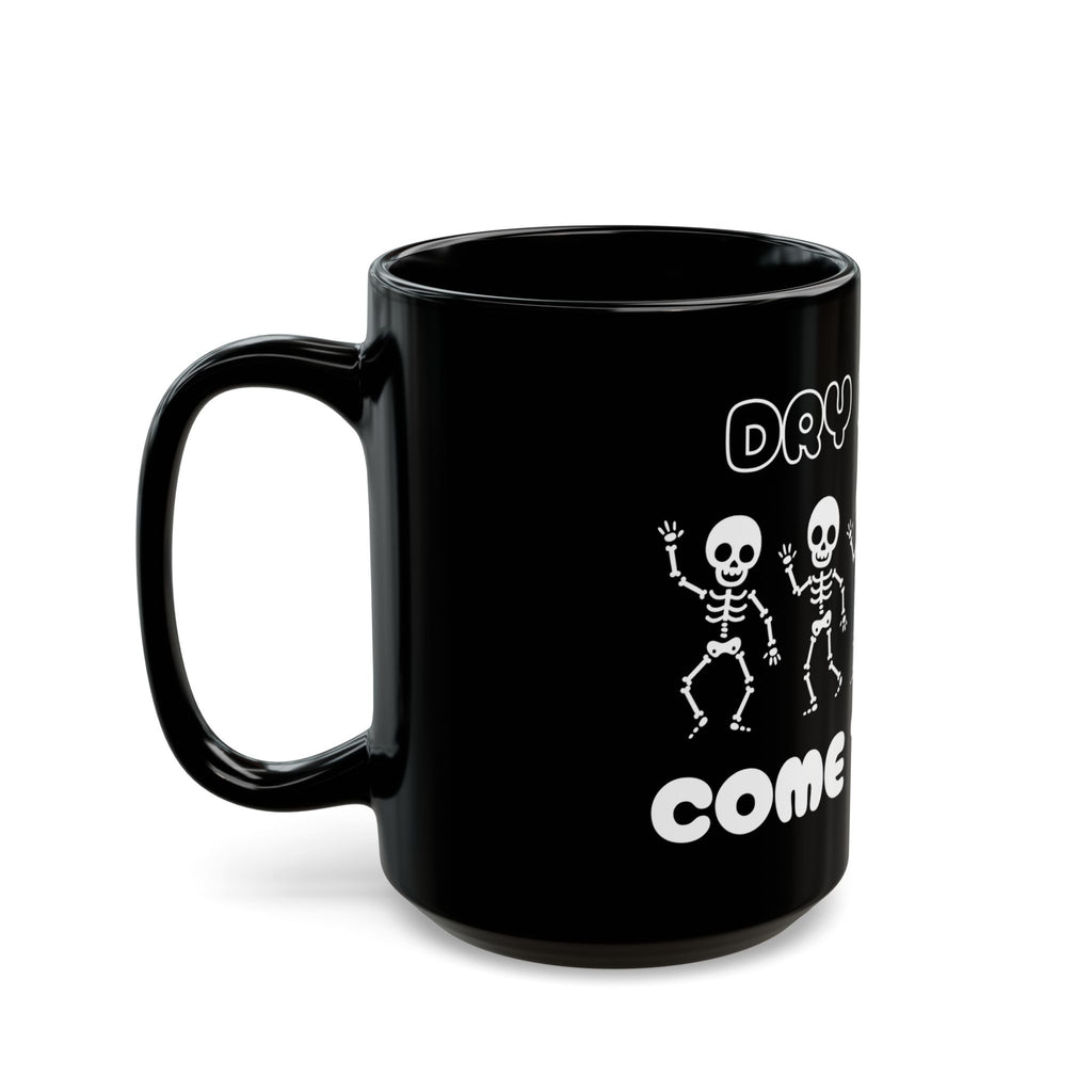 Dry Bones Mug - Fun Halloween Coffee Cup - Gift for Halloween Lovers, Spooky Decor, Party