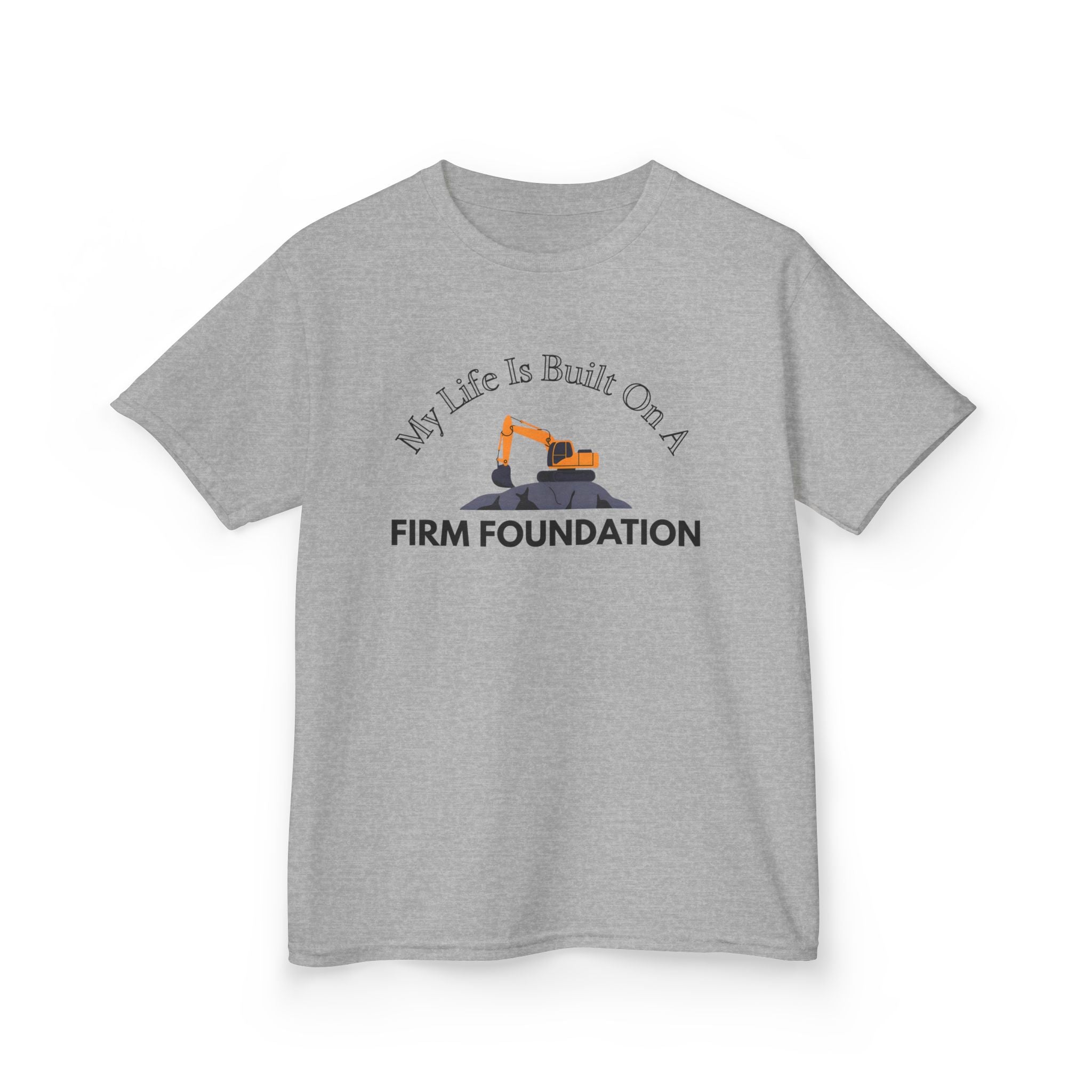 Kids Tee - My Life is Built on a Firm Foundation Construction Image