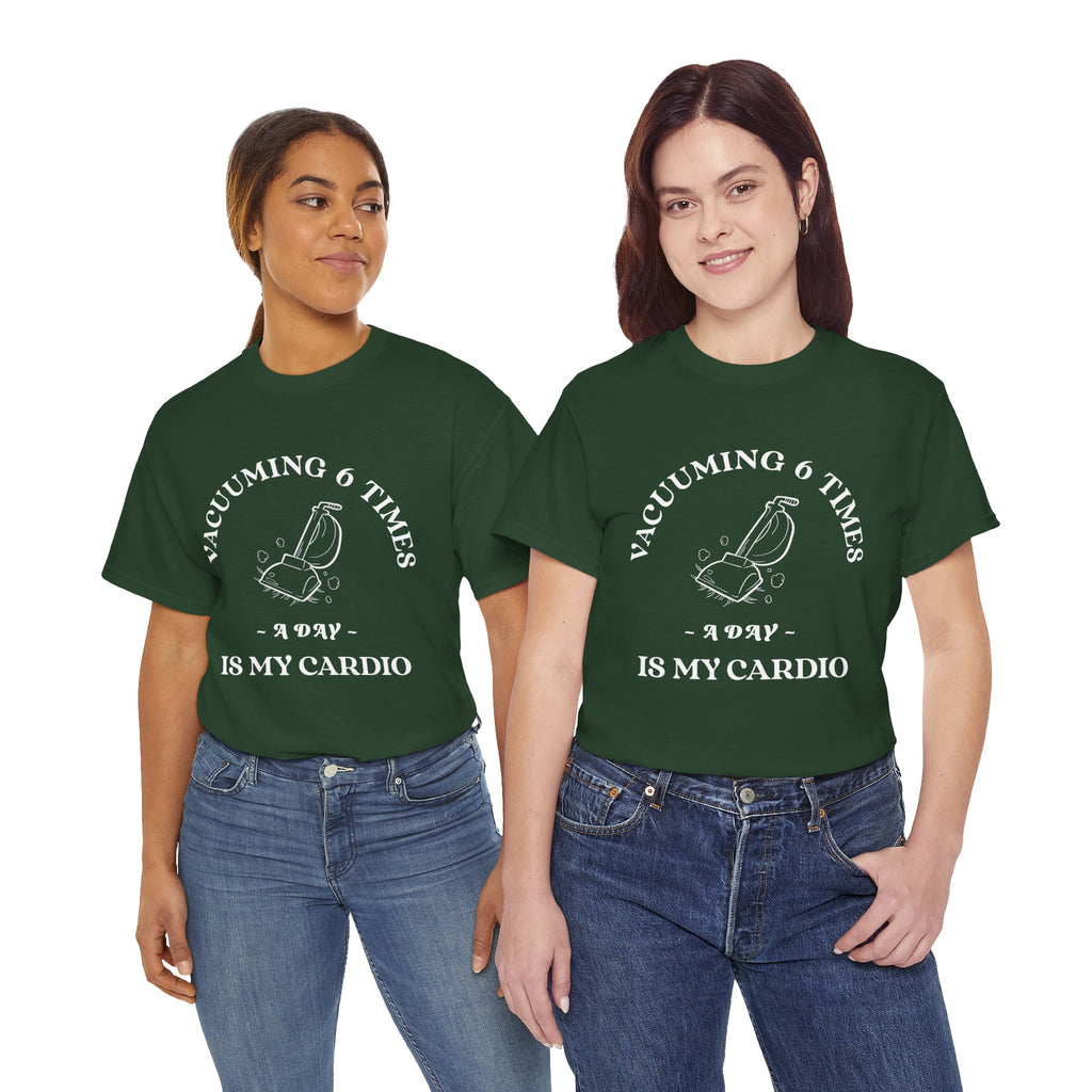 Vacuuming is My Cardio Unisex T-Shirt - Funny Cleaning Motivation Tee, Gift for Housekeepers, Homeowners, Birthday, Everyday Wear