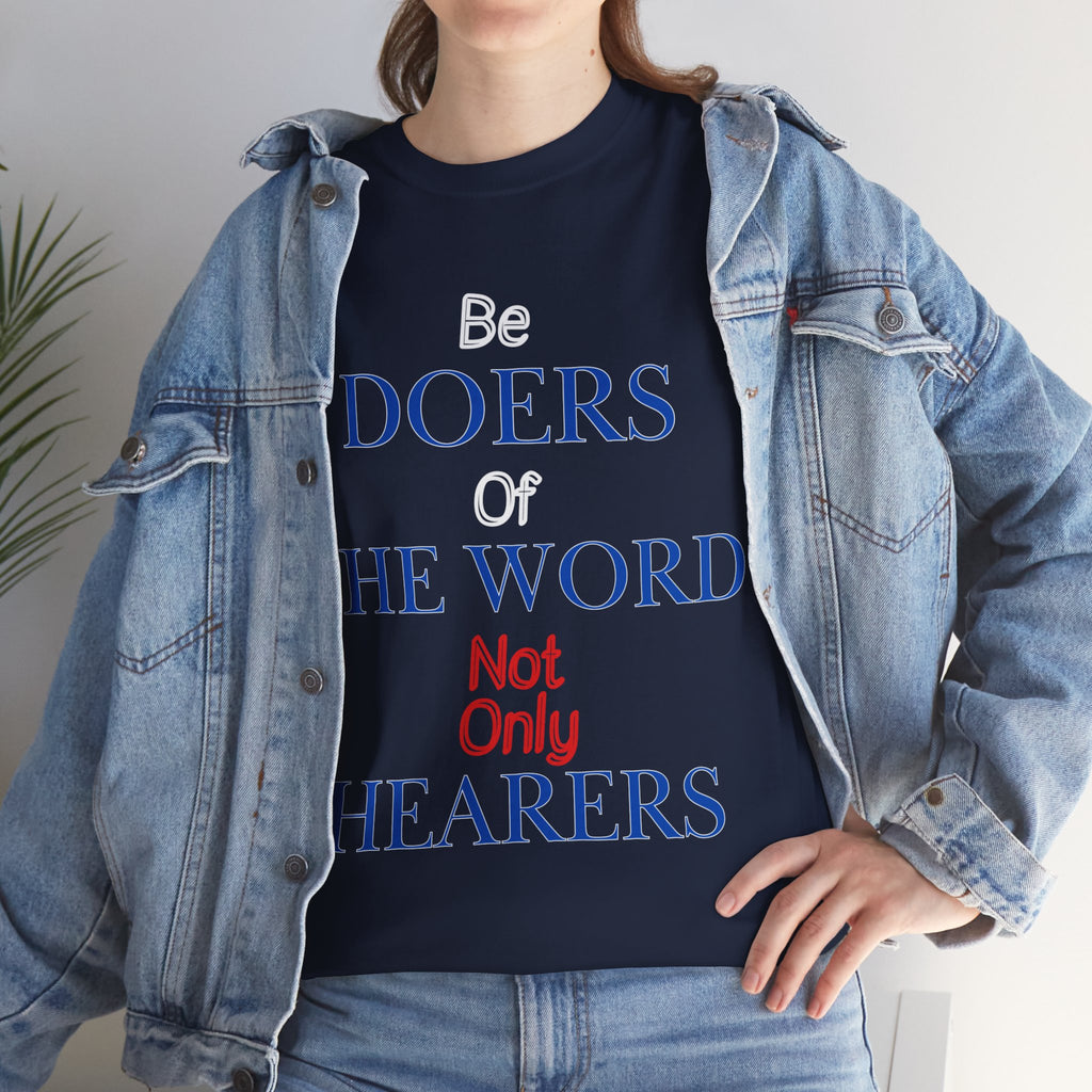 Be Doers of the Word Unisex Tee