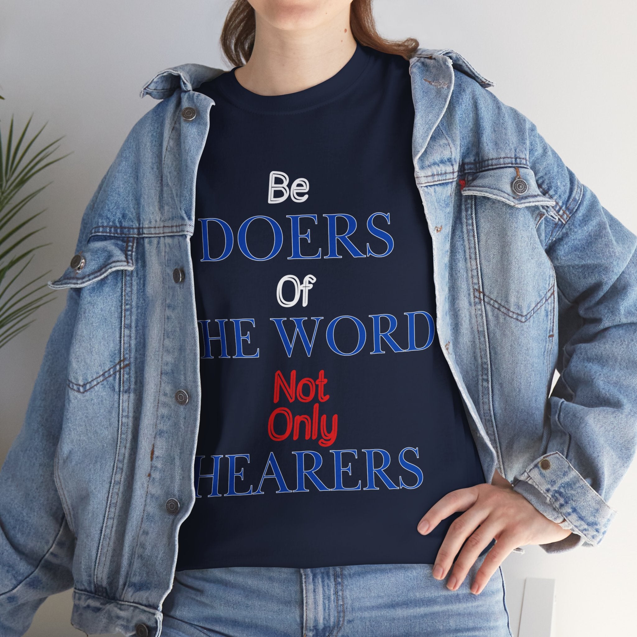 Be Doers of the Word Unisex Tee