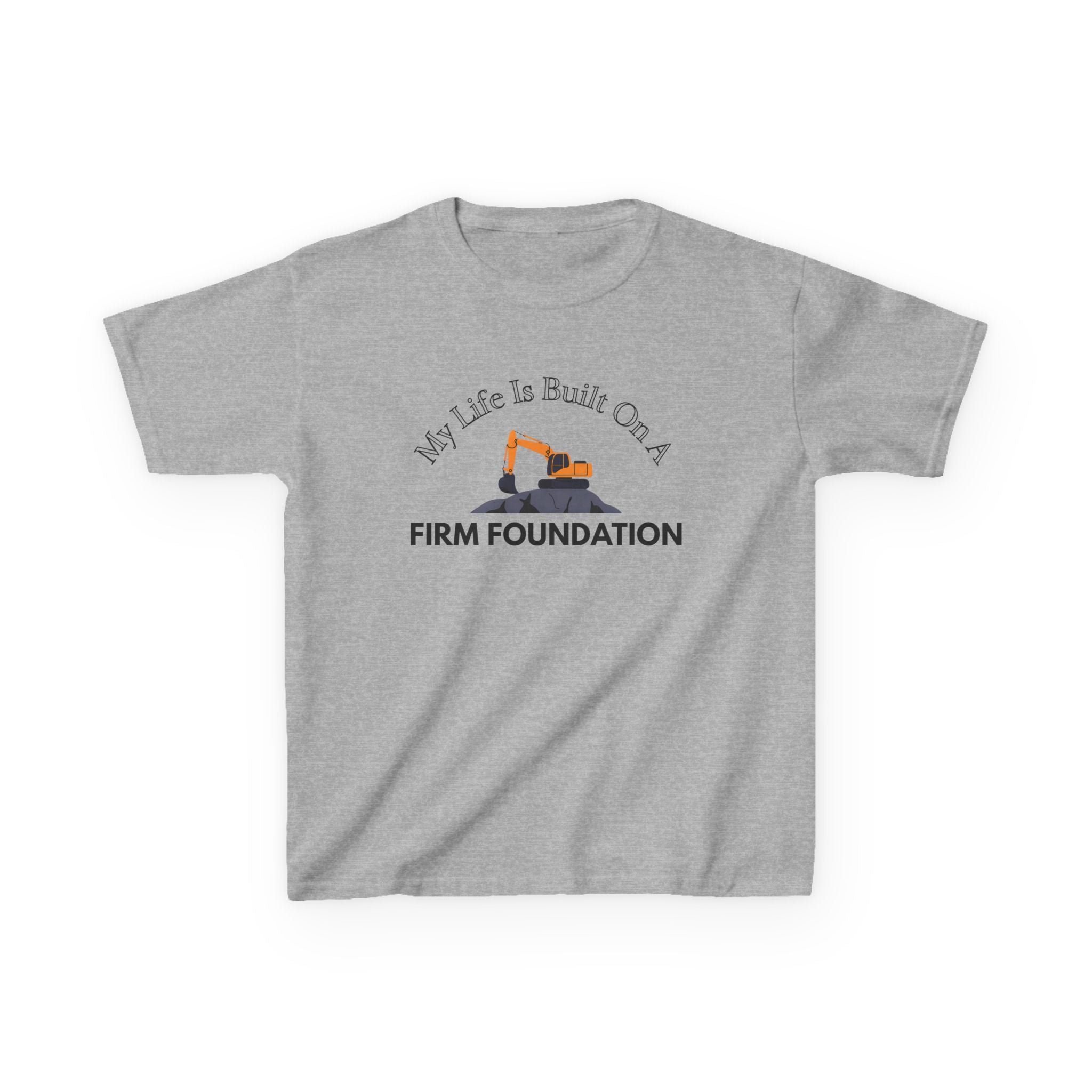 Kids Tee - My Life is Built on a Firm Foundation Construction Image