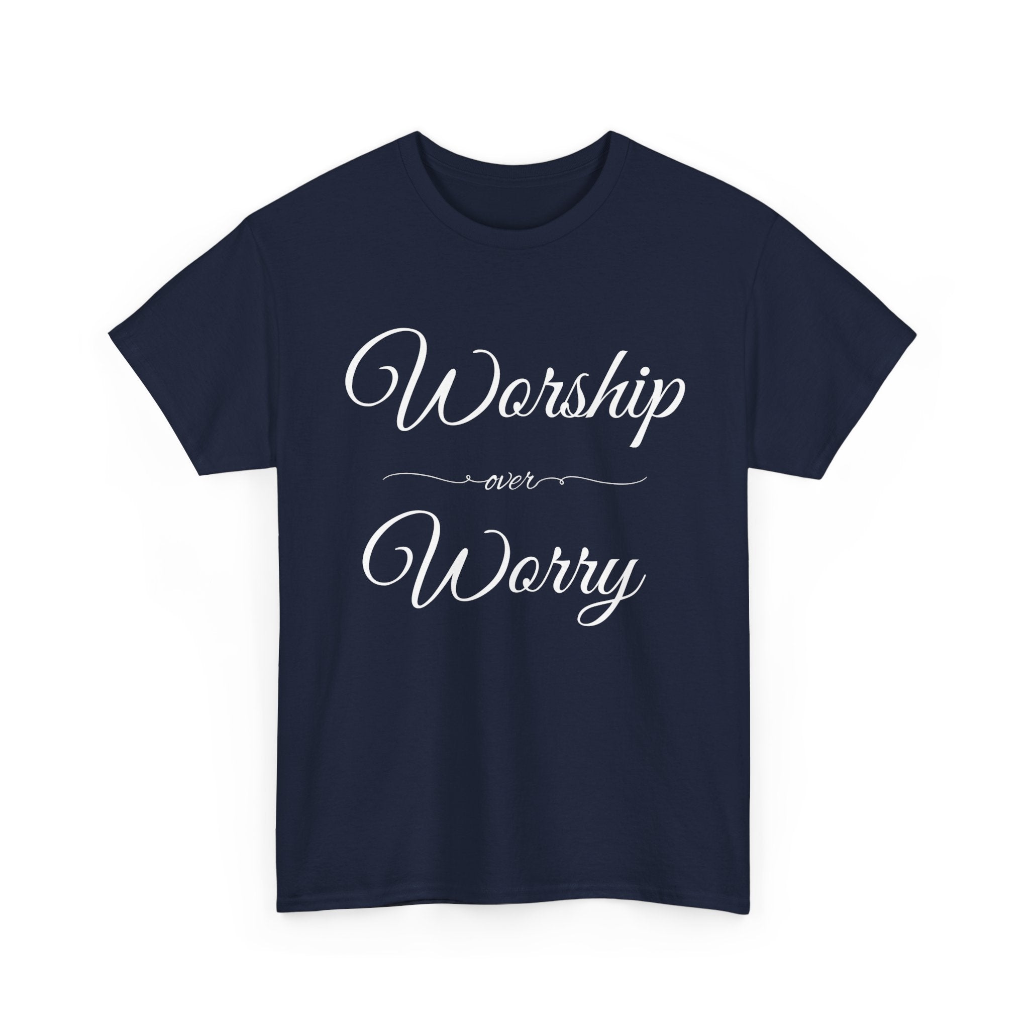 Worship Over Worry Unisex Heavy Cotton Tee - Inspirational T-Shirt, Motivational Apparel, Gift for Faith, Sunday Best, Everyday Comfort