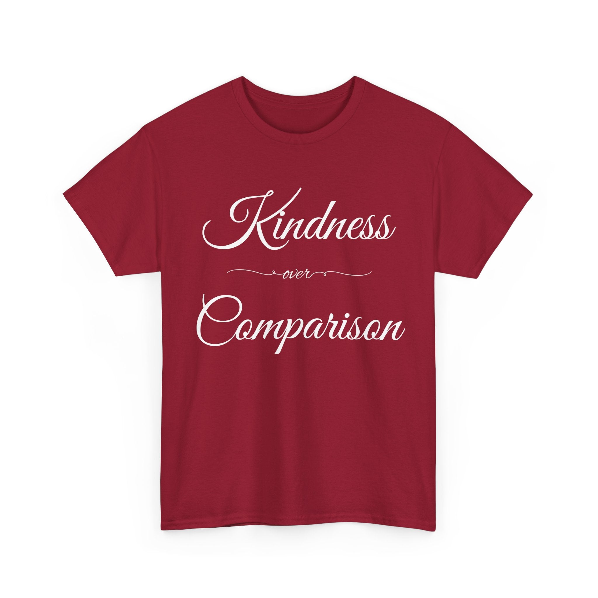 Kindness Over Comparison Unisex Tee, Inspirational Graphic T-Shirt, Gift for Friends, Motivational Shirt, Everyday Wear, Casual Style