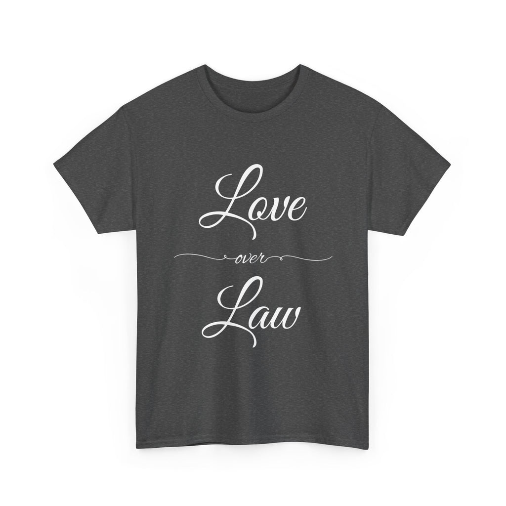 Love Over Law Unisex Heavy Cotton Tee - Cute Legal Shirt, Gift for Law Students, Casual Wear, Legal Humor, Graduation Gift, Law School Apparel