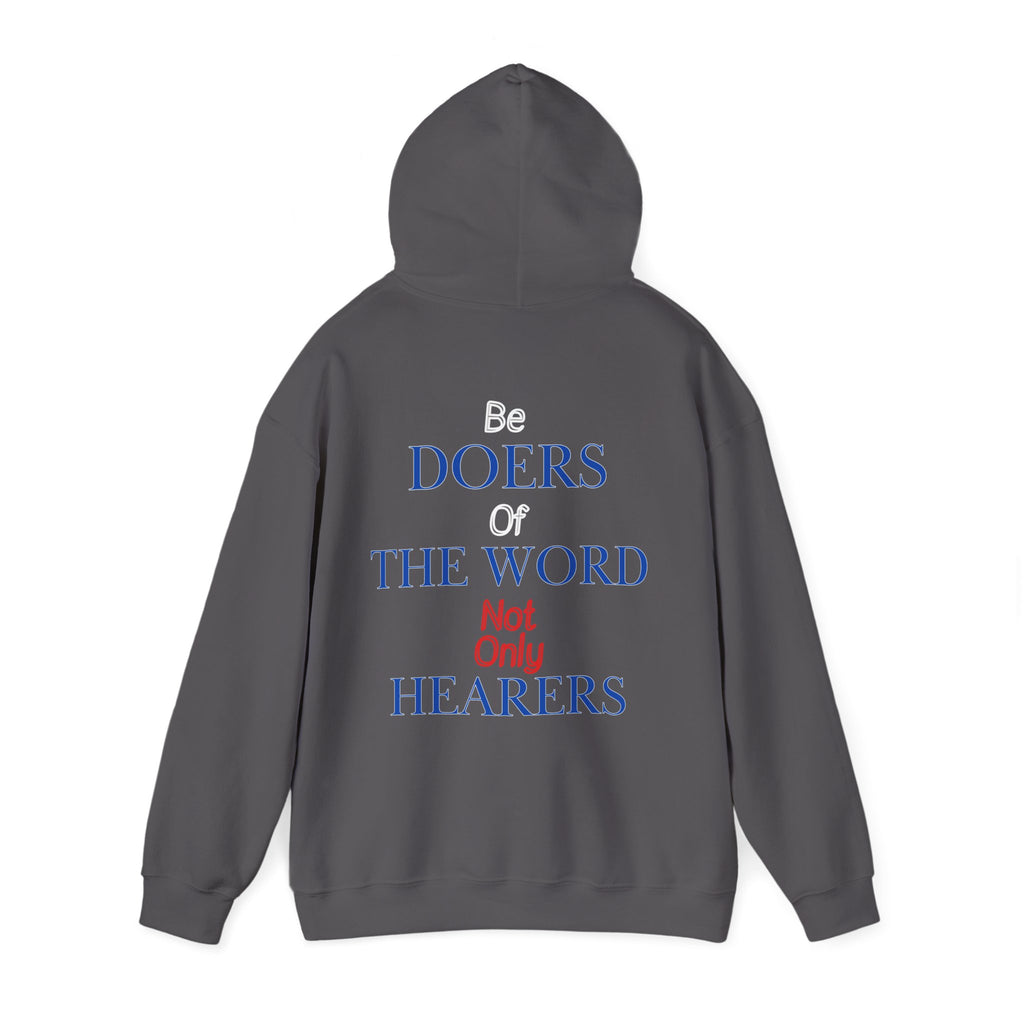 Be Doers Of The Word Hoodie