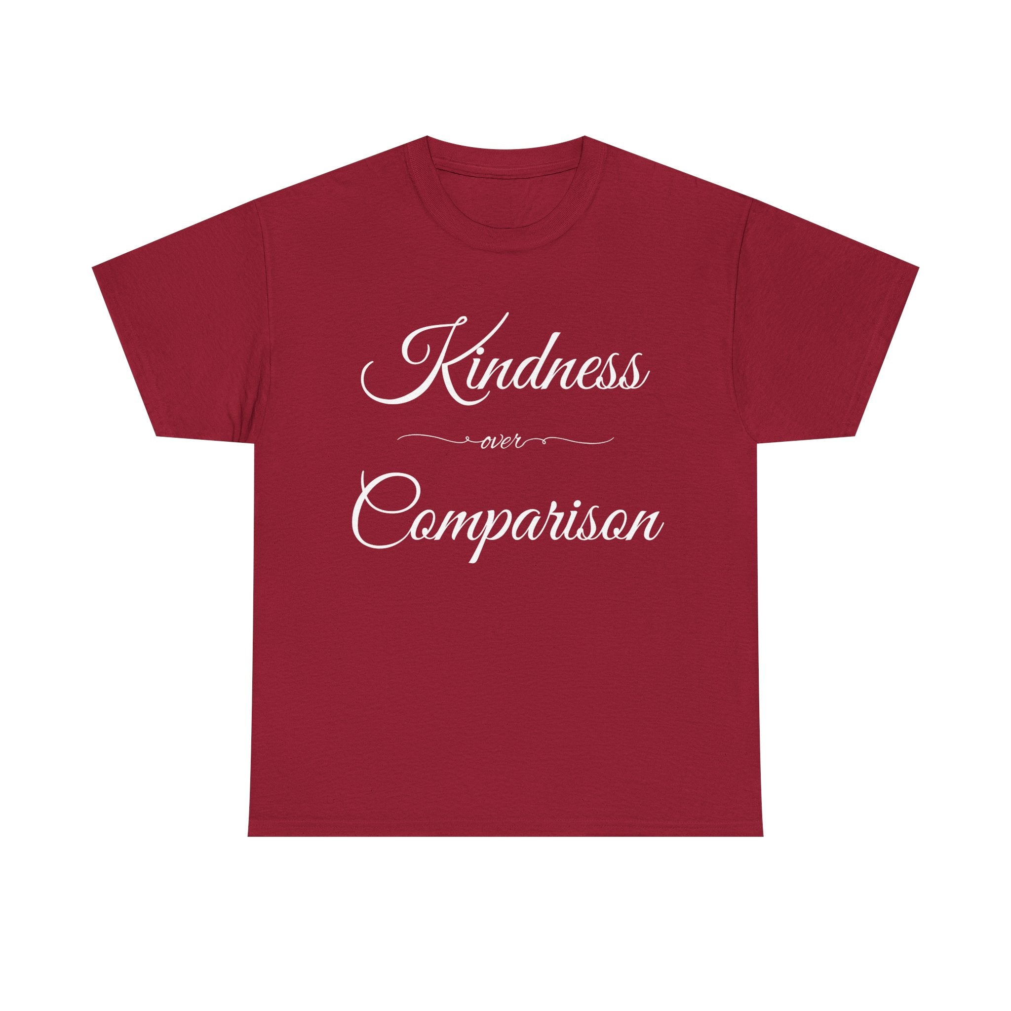 Kindness Over Comparison Unisex Tee, Inspirational Graphic T-Shirt, Gift for Friends, Motivational Shirt, Everyday Wear, Casual Style