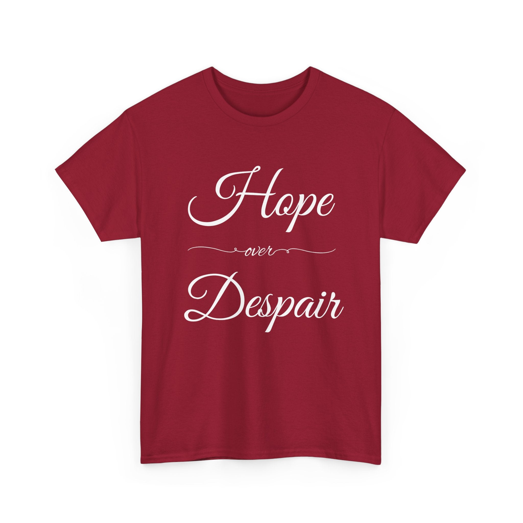 Hope Over Despair Unisex Heavy Cotton Tee, Inspirational T-Shirt for Motivation, Gift for Friends, Casual Wear, Everyday Comfort