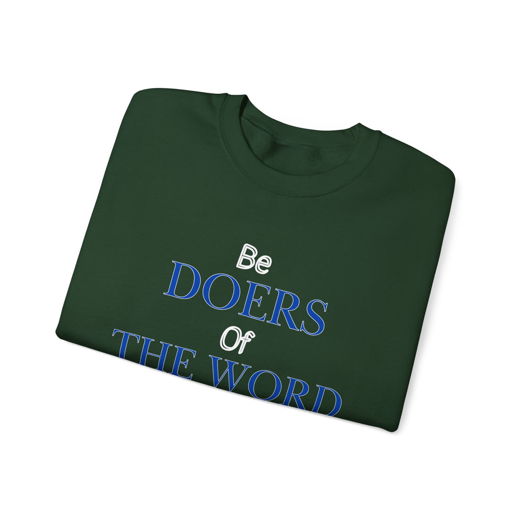 Be Doers Of The Word Crewneck Sweatshirt