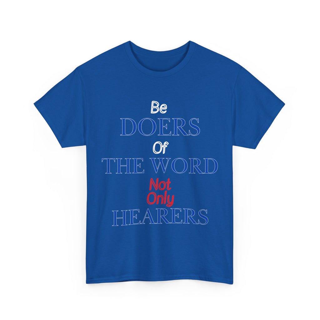 Be Doers of the Word Unisex Tee
