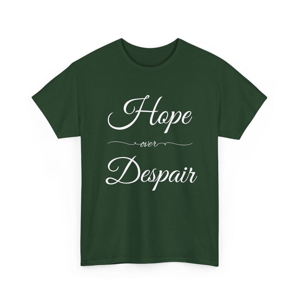 Hope Over Despair Unisex Heavy Cotton Tee, Inspirational T-Shirt for Motivation, Gift for Friends, Casual Wear, Everyday Comfort