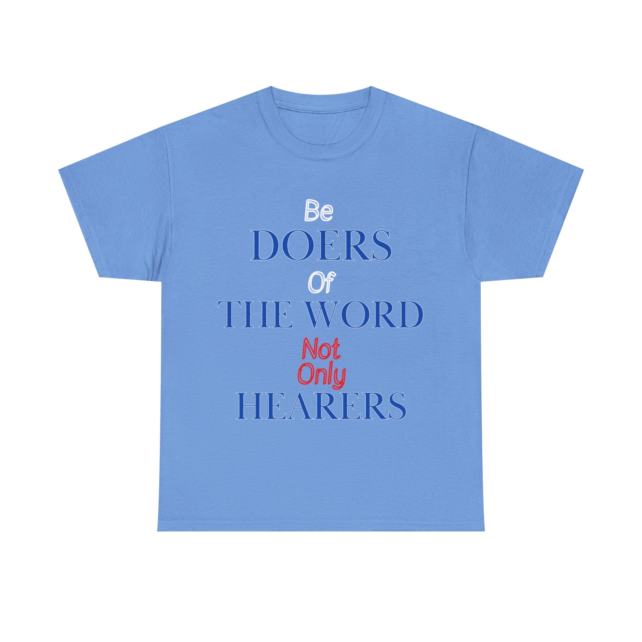 Be Doers of the Word Unisex Tee