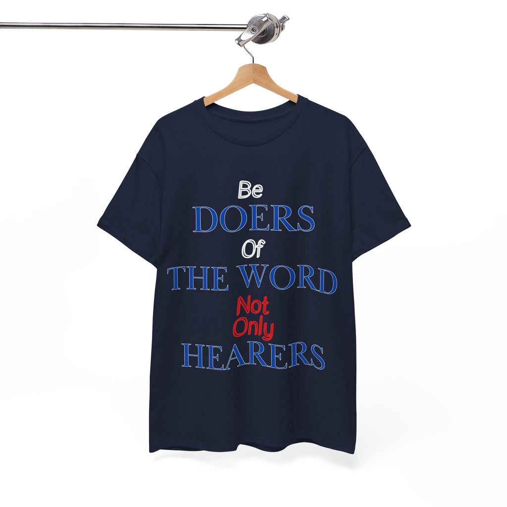 Be Doers of the Word Unisex Tee