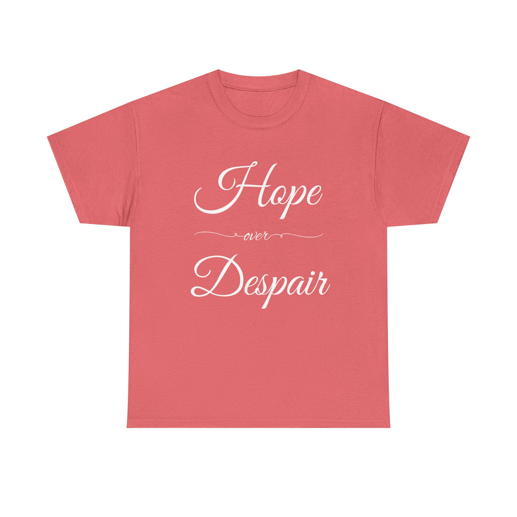 Hope Over Despair Unisex Heavy Cotton Tee, Inspirational T-Shirt for Motivation, Gift for Friends, Casual Wear, Everyday Comfort