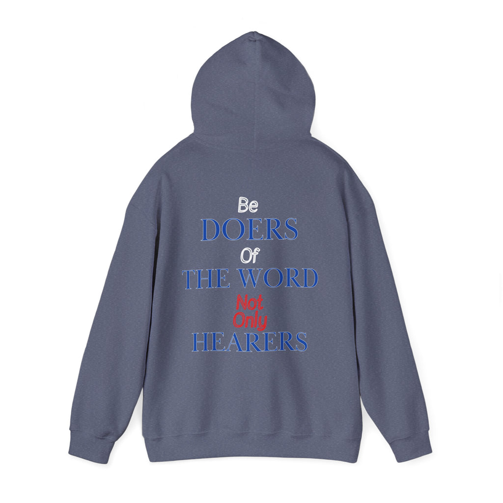 Be Doers Of The Word Hoodie