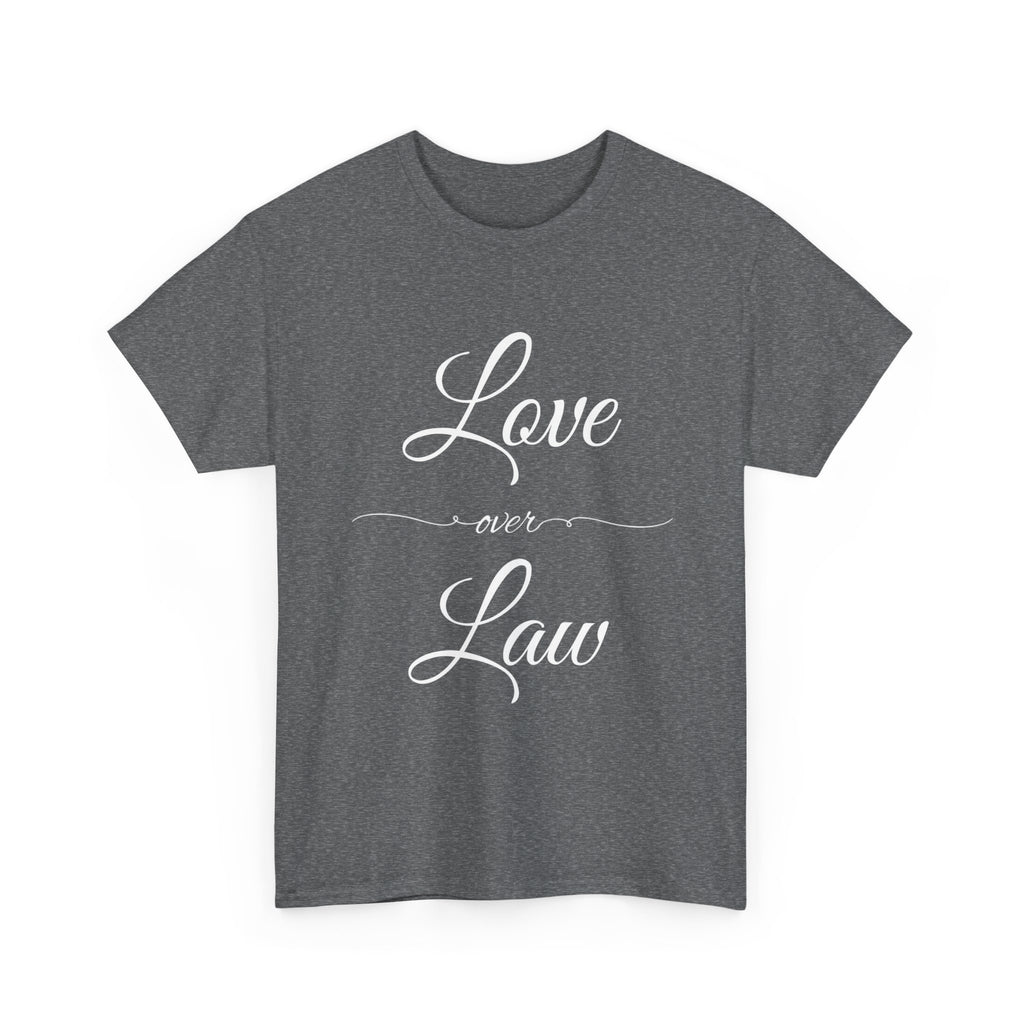 Love Over Law Unisex Heavy Cotton Tee - Cute Legal Shirt, Gift for Law Students, Casual Wear, Legal Humor, Graduation Gift, Law School Apparel