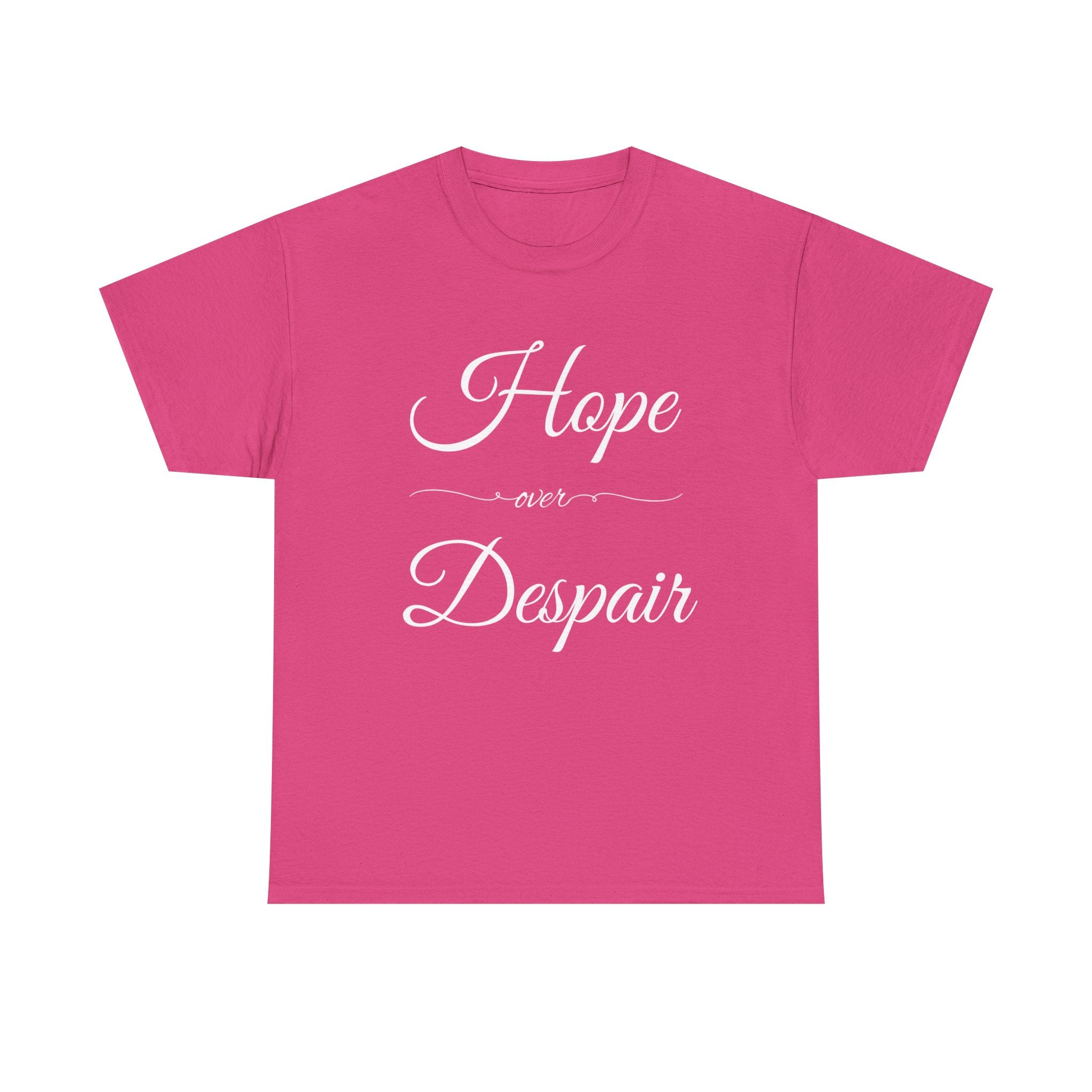 Hope Over Despair Unisex Heavy Cotton Tee, Inspirational T-Shirt for Motivation, Gift for Friends, Casual Wear, Everyday Comfort