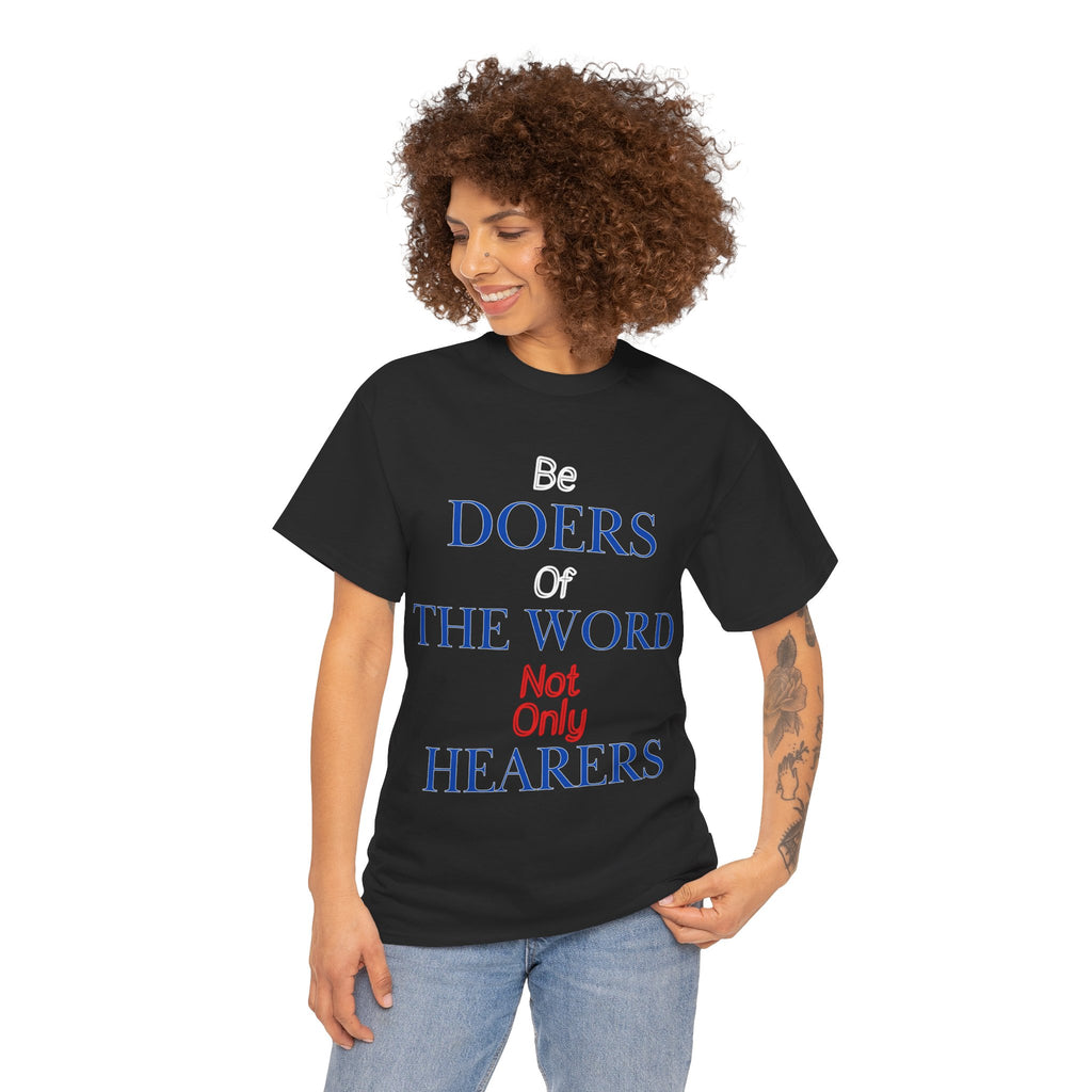 Be Doers of the Word Unisex Tee