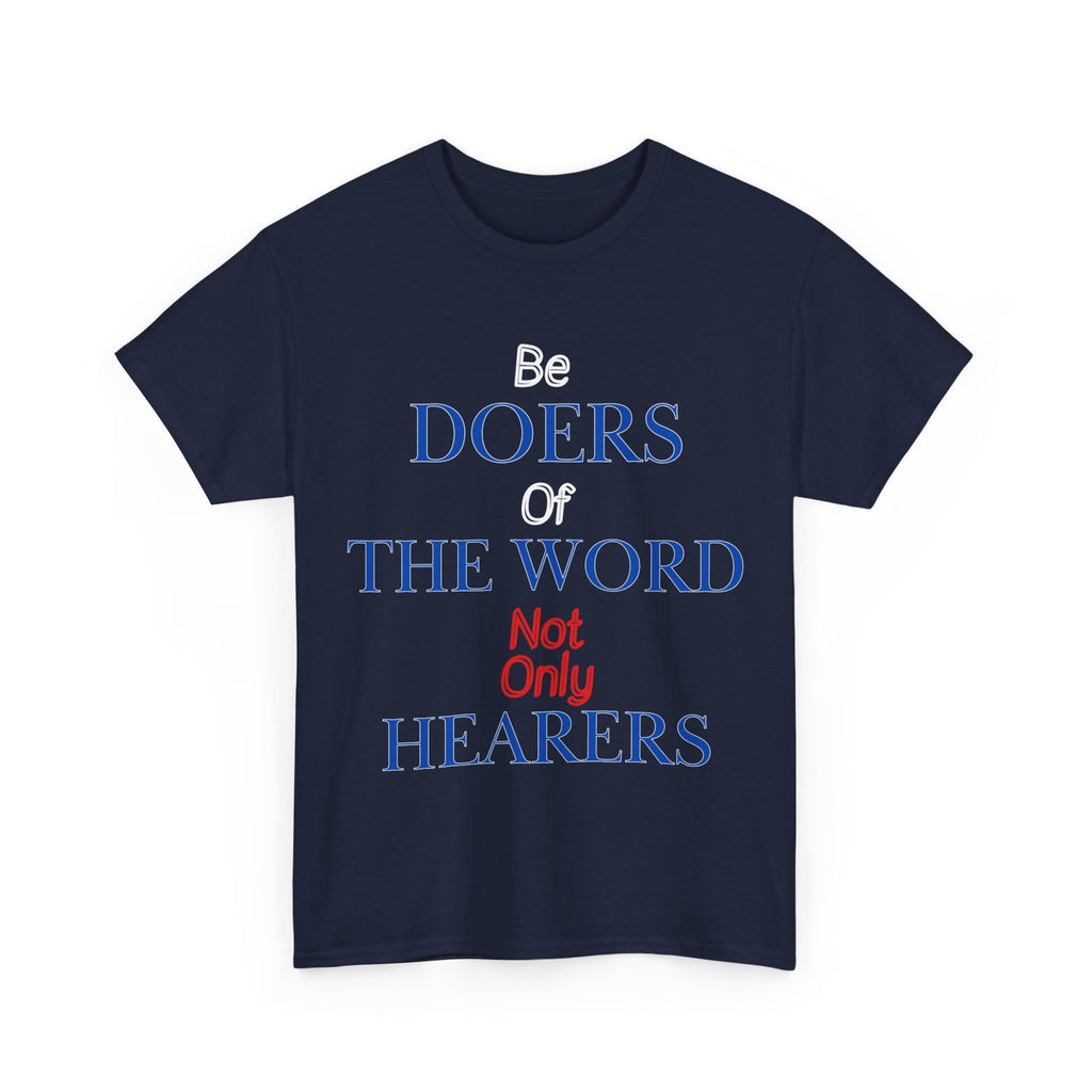 Be Doers of the Word Unisex Tee